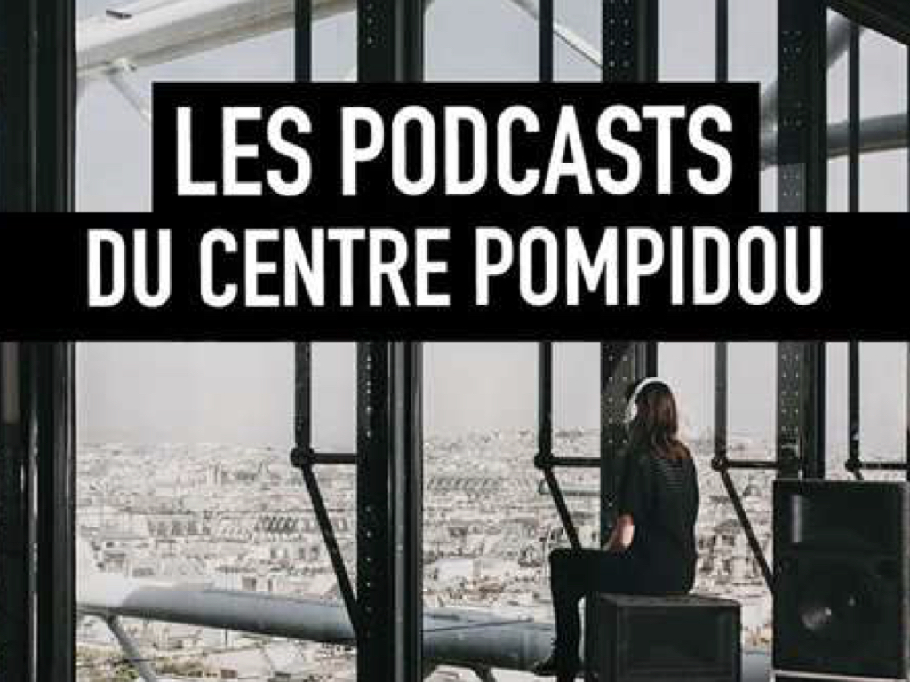 PODCAST_CENTRE_POMPIDOU001.jpeg
