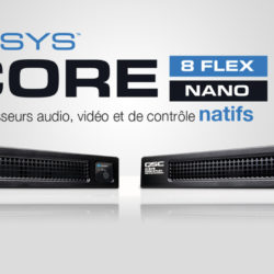 QSC Systems présente ses nouveaux processeurs audio, vidéo et de contrôle Core 8-Flex et Nano © DR