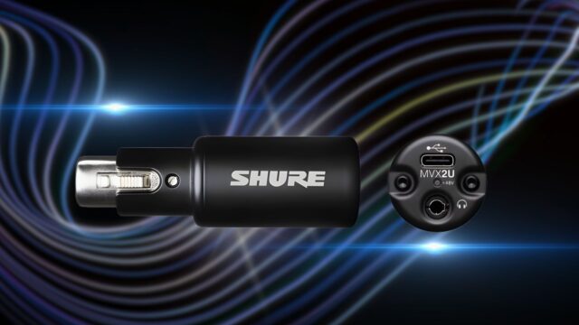 Shure MVX2U Gen 2 : l’adaptateur XLR / USB-C qui professionnalise l’audio sur mobile